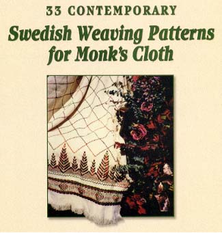#23560 -- 33 Contemporary Swedish Weaving Patterns for Monk's Cloth