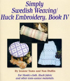 #30028 -- Simply Swedish Weaving/Huck Embroidery, Book IV